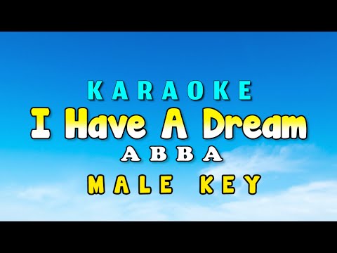 I Have a Dream Karaoke Version Male Key ABBA