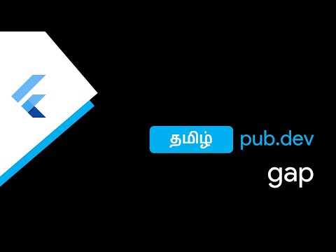 gap | தமிழ் | Flutter | pub dev | The Flutter Blue | Tamil