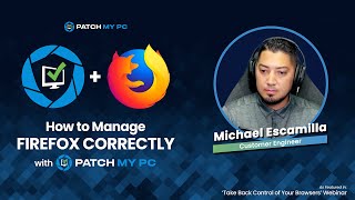 How to Manage Firefox Correctly with Patch My PC