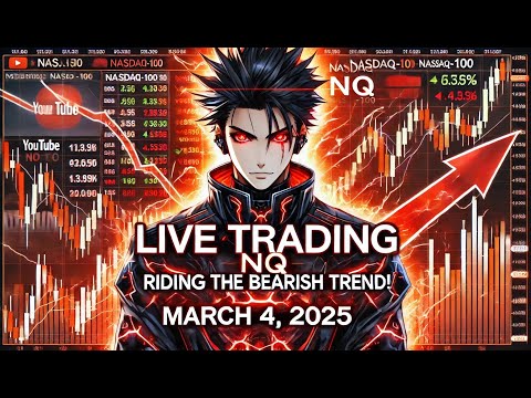 LIVE Trading NASDAQ-100 (NQ) – Riding the Bearish Trend! [March 4, 2025] 📉🔥