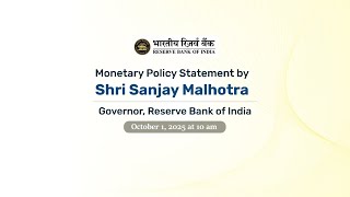 Monetary Policy Statement by Shri Sanjay Malhotra, RBI Governor- October 1, 2025