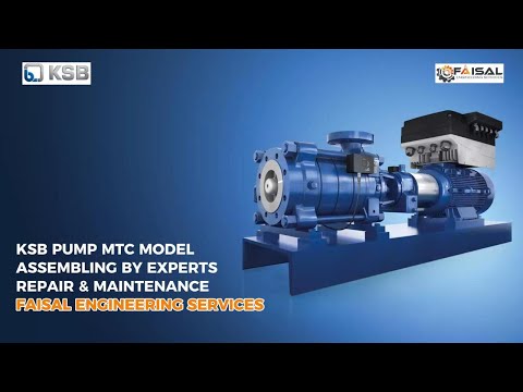 KSB Pump Assembling & Parts Replacement | MTC Model Pump Overhauling by FES Expert Team Pakistan