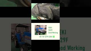 ISEKI Tractor TG29F#shorts #tractor #iseki #usedtractor