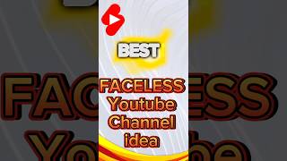 Best Faceless Channel idea #facelessyoutube #howtech  #shorts #youtubeshorts