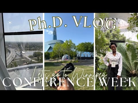Study Vlog | A Productive Week in My PhD Life: Conference Edition | Winnipeg Travel Vlog | Uni Vlog