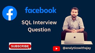 Facebook SQL Interview Question #sql #facebookinterview #dataanalyst #businessanalyst #datascience