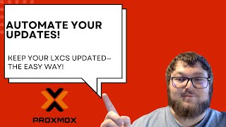 The Easy Way to Auto-Update Proxmox LXC Containers!