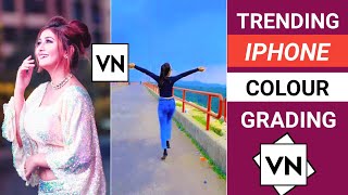 Iphone Colour Grading In Android Vn App | Iphone Video Editing In Android | Iphone Video Effect