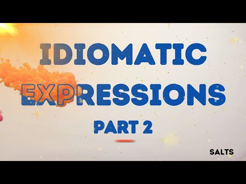 IDIOMATIC EXPRESSIONS-Part 2 #idioms #idiomaticexpressions #salts1328