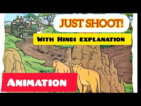 JUST SHOOT ! by Peter Allison (class 7, ICSE )