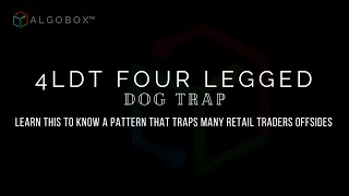 LESSON #41 | Quant Guide 🟢4 Legged Dog Trap Trading Strategy