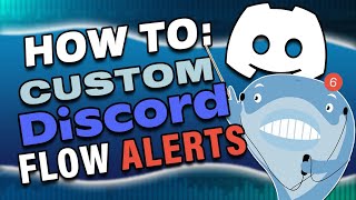 🚨Custom Discord Alerts for Options Flow: Get Notified Instantly!