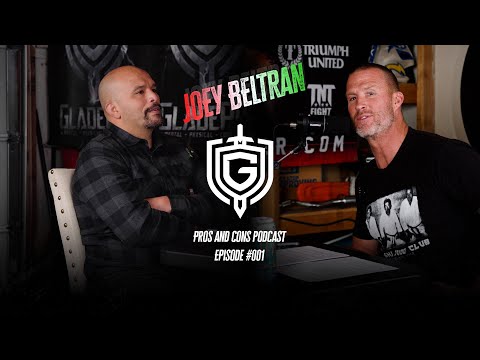 Joey Beltran | Pros & Cons Podcast Episode 001