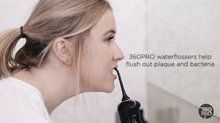 360PRO Waterflosser Overview (SHORT)