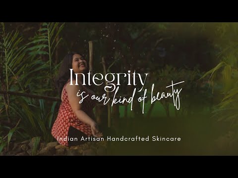 Integrity Is Our Kind Of Beauty | Indian Artisan Handcrafted Skincare | House of Sónai
