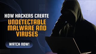 How Hackers Create Undetectable Malware and Viruses ll Dive into the Hacker's Toolkit 🛠️🔒