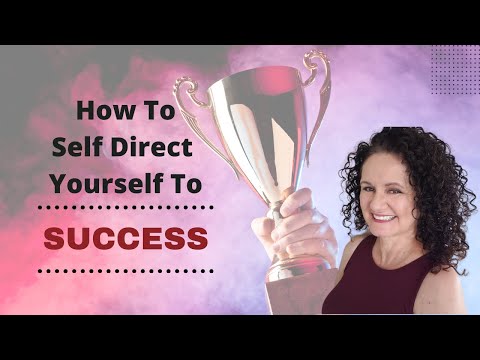 How to Self-Direct yourself to SUCCESS