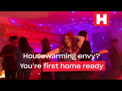 Housewarming envy? You're first home ready