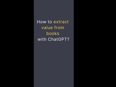 How to extract value from books with ChatGPT