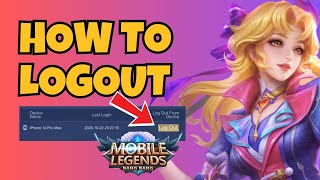 How to Log Out Acc in Mobile Legends 2025