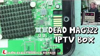 Dead MAG322 IPTV Box : Can I Fix This?