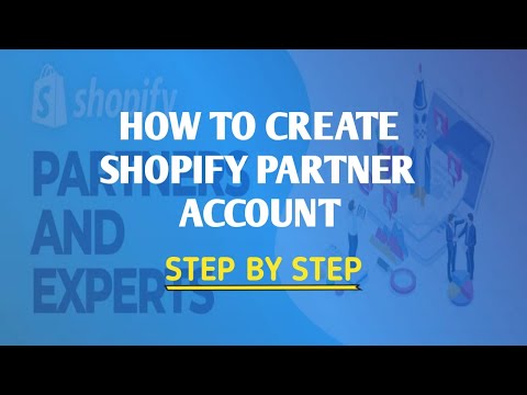 How to Create Shopify Partner Account | How to Become a Shopify Partner | Shopify Partner Tutorial
