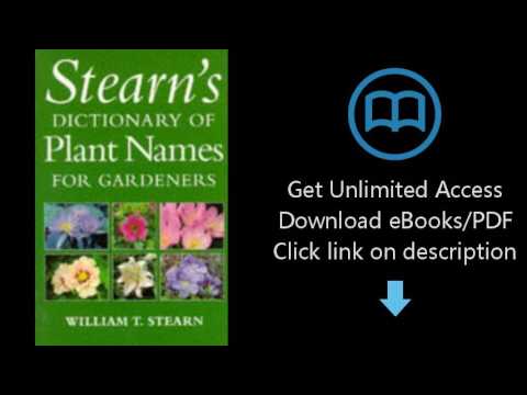 Stearn's Dictionary of Plant Names for Gardeners: A Handbook on the Origin and Meaning of the Botani