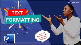 Mastering TEXT FORMATTING in ms word