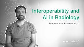 The Future of Interoperability & AI in Radiology | Mint Medical