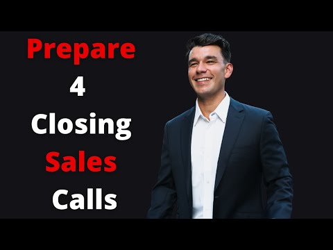 4 Easy Tips to Prepare for Closing Sales Calls