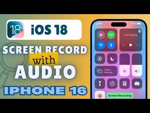 How To Screen Record With Audio On iPhone 16 | iOS 18