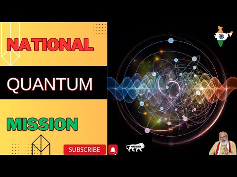 why NATIONAL QUANTUM MISSION is India's Future in Technology? - Explained.