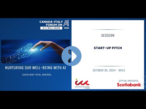 Canada-Italy Forum on AI & Well-being : Start-up Pitch