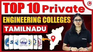 🔥 Top 10 Private Engineering Colleges in Tamil Nadu 2025 | Fees, Placements & Cutoff 🎯
