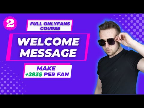 Crafting Profitable Welcome Messages on OnlyFans: Earn $283+ per Subscriber