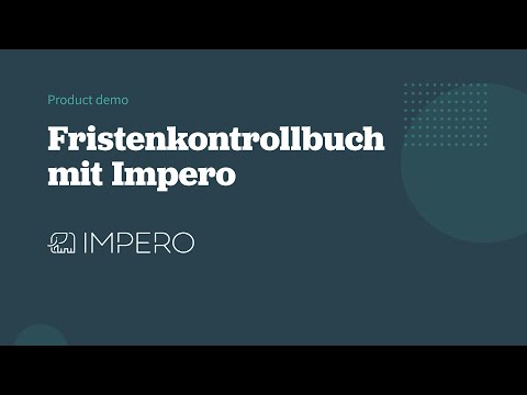 Entdecken Sie die Impero Plattform | Fristenkontrollbuch mit Impero