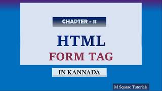 Form Tag in HTML | Part 1 | for beginners in Kannada | HTML Class - 11
