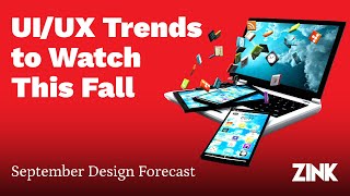UIUX Trends to Watch This Fall September Design Forecast