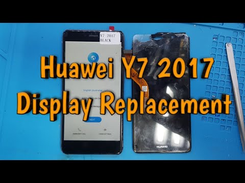 Huawei Y7 (2017) Display Replacement TRT-LX1 Lcd Replacement | Tech Support