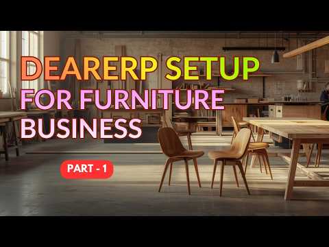 Part-1 | Furniture Manufacturing ERP in Odoo 19 | DearERP End-to-End Automation