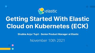 Getting Started With Elastic Cloud on Kubernetes (ECK)
