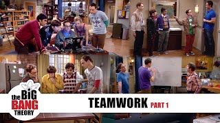 Teamwork Part 1 | The Big Bang Theory