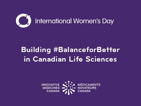 Building #BalanceforBetter in Canadian Life Sciences