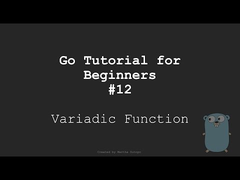 Golang Tutorial #12 - Variadic Function [Bahasa Indonesia]