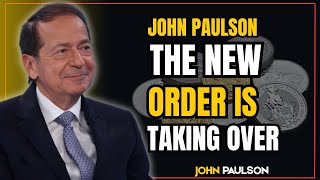 THE NEW FINANCIAL ORDER HAS BEGUN — ARE YOU READY TO ADAPT FAST? | JOHN PAULSON SPEECH