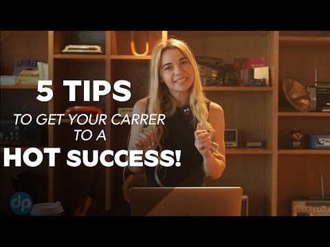 5 Tips to get your Career to Hot Success