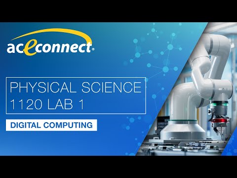 Physical Science 1120 Lab 1 || Digital Computing