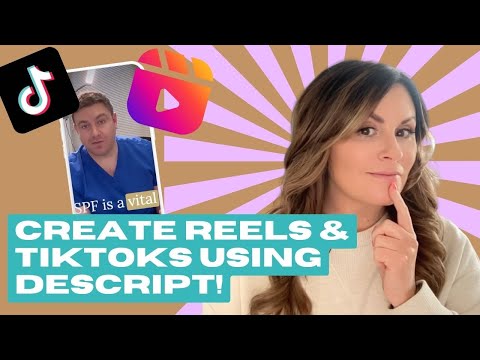 How to Create Reels, Tiktoks, Shortts with Captions in Minutes Using Descript (2023)