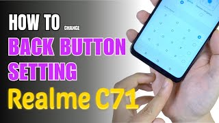 How to enable Back button setting on Realme C71