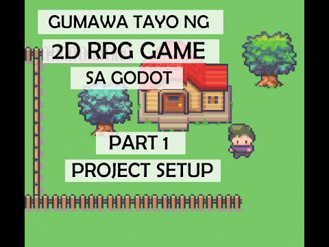 Gumawa tayo ng 2D RPG Game sa Godot - Part 1: Project set-up